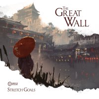 The Great Wall &ndash; Stretch Goals